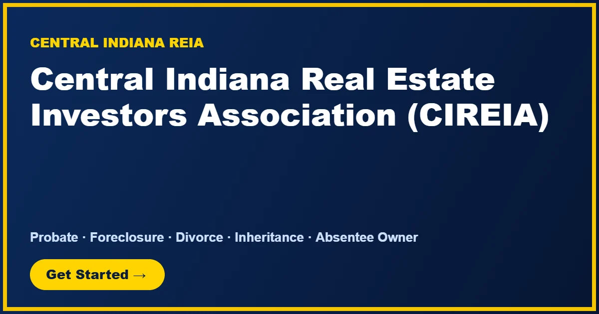 Central Indiana Real Estate Investors Association (CIREIA)
