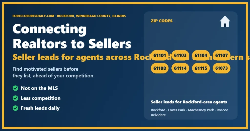 Connecting realtors to sellers in Rockford IL from ForeclosuresDaily.com