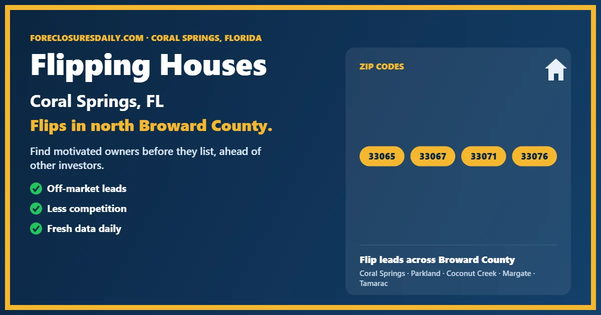 Flipping houses Coral Springs guide from ForeclosuresDaily.com