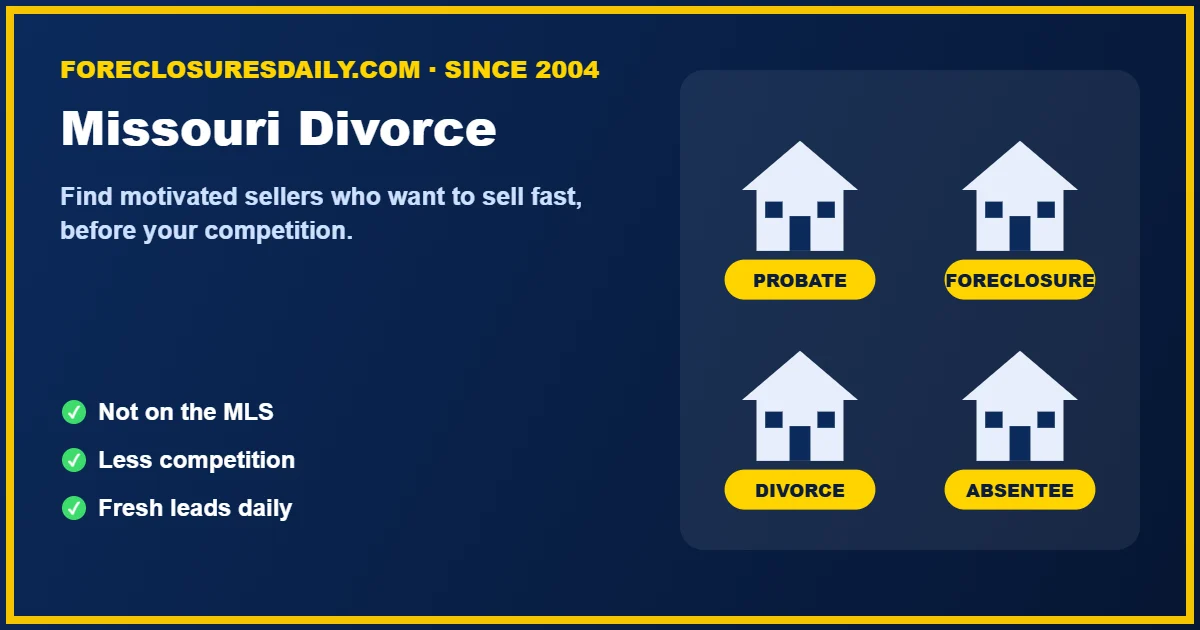 Missouri divorce real estate leads from ForeclosuresDaily.com