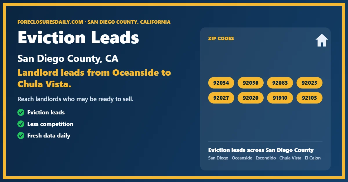 Eviction leads San Diego County CA from ForeclosuresDaily.com