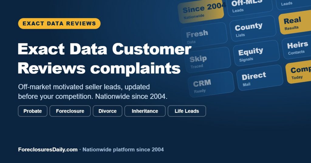 Exact Data Customer Reviews complaints | ForeclosuresDaily.com