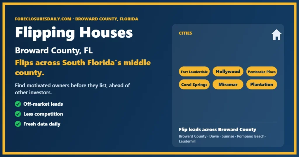 Flipping houses Broward County FL guide from ForeclosuresDaily.com