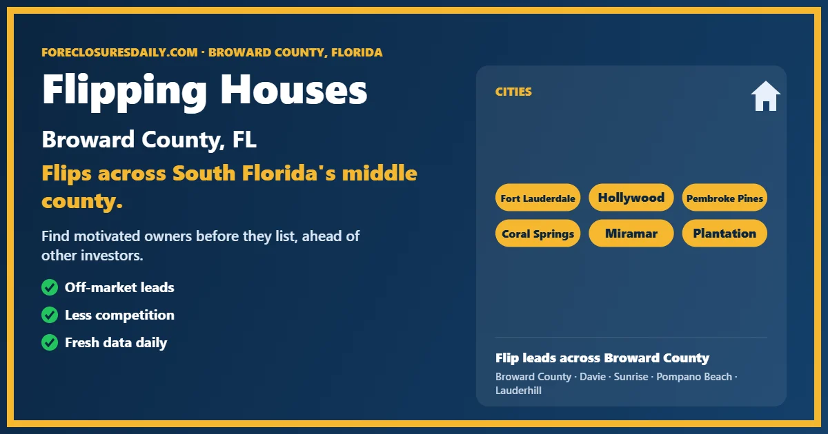 Flipping houses Broward County FL guide from ForeclosuresDaily.com