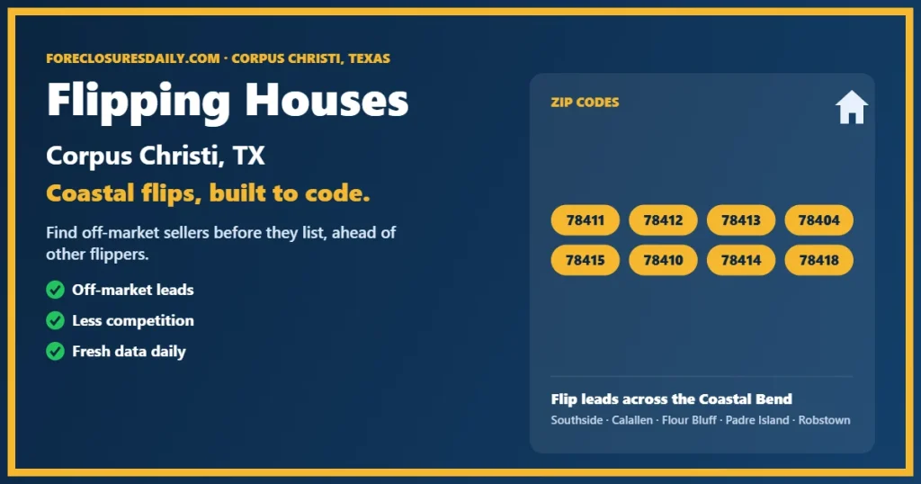 Flipping houses Corpus Christi TX guide from ForeclosuresDaily.com