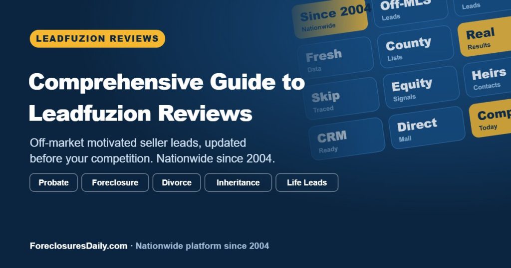 Comprehensive Guide to Leadfuzion Reviews | ForeclosuresDaily.com