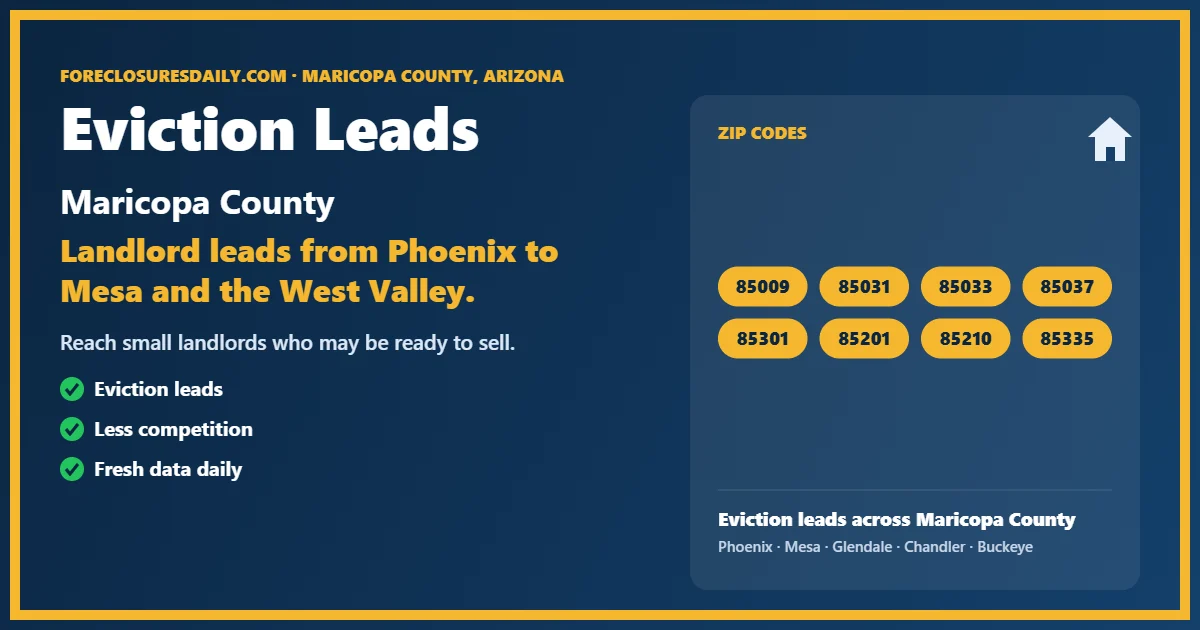 Eviction leads Maricopa County Arizona from ForeclosuresDaily.com