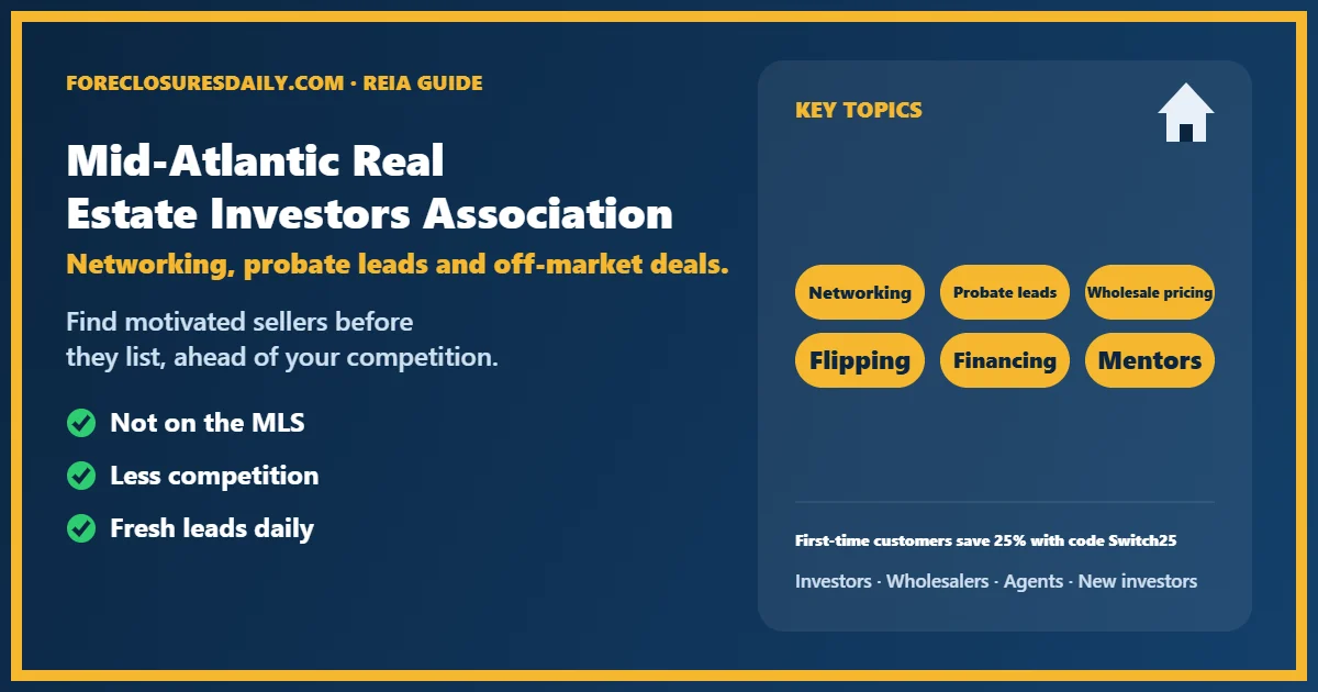 Mid Atlantic Real Estate Investors Association guide from ForeclosuresDaily.com