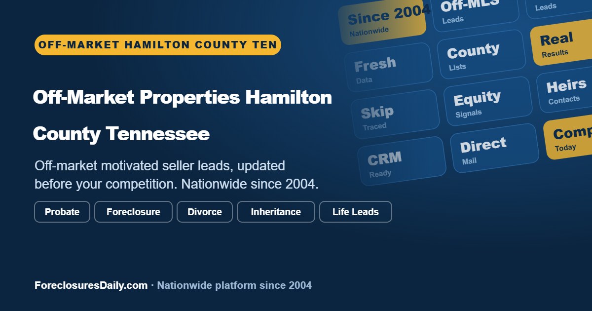 Hamilton County Tennessee off-market leads