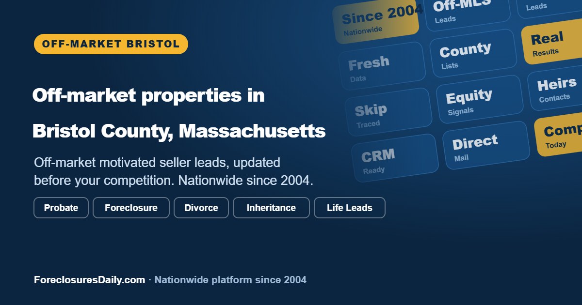 Bristol County Massachusetts off-market property search