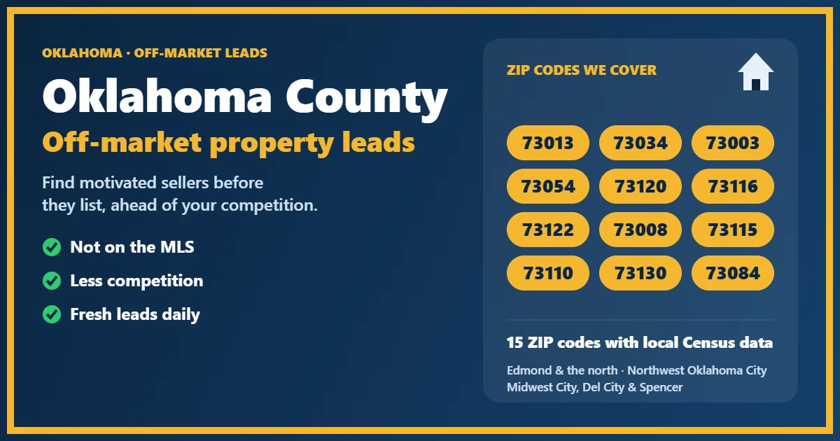 Off-market properties Oklahoma County Oklahoma: motivated-seller leads for investors, including probate, foreclosure, divorce and absentee owners