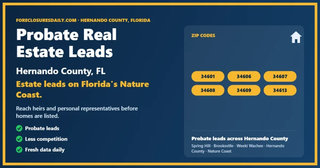 Probate real estate leads Hernando County Florida from ForeclosuresDaily.com