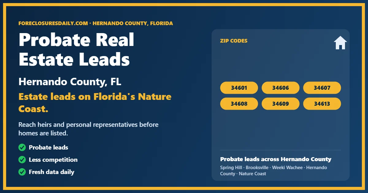 Probate real estate leads Hernando County Florida from ForeclosuresDaily.com