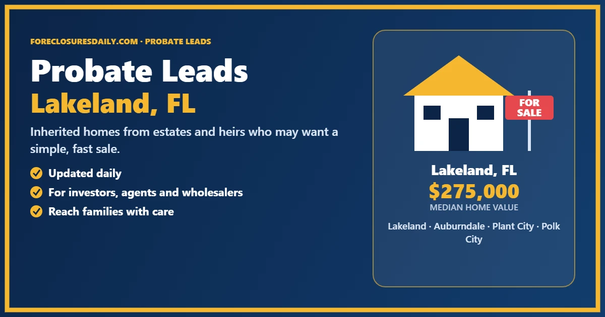 Probate real estate leads in Lakeland, Florida