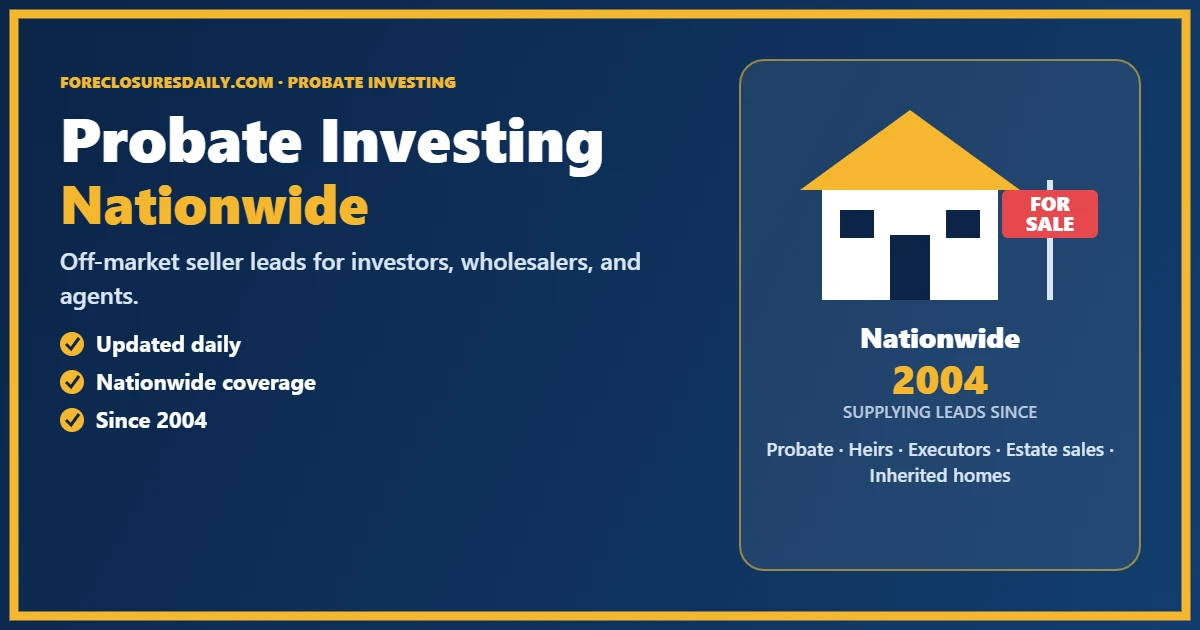 Probate Real Estate Investing: Strategies, Deal Math and How to Find Estate Homes