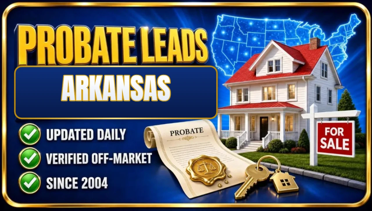 Probate real estate leads Arkansas 3D hero: house with probate papers, keys and for sale sign with updated daily, verified off-market and since 2004 checks