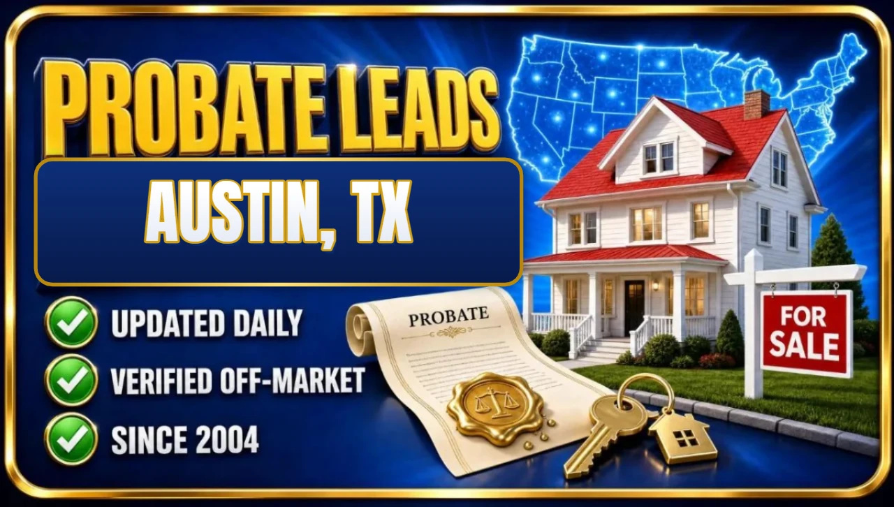 Probate real estate leads Austin, TX 3D hero: house with probate papers, keys and for sale sign with updated daily, verified off-market and since 2004 checks