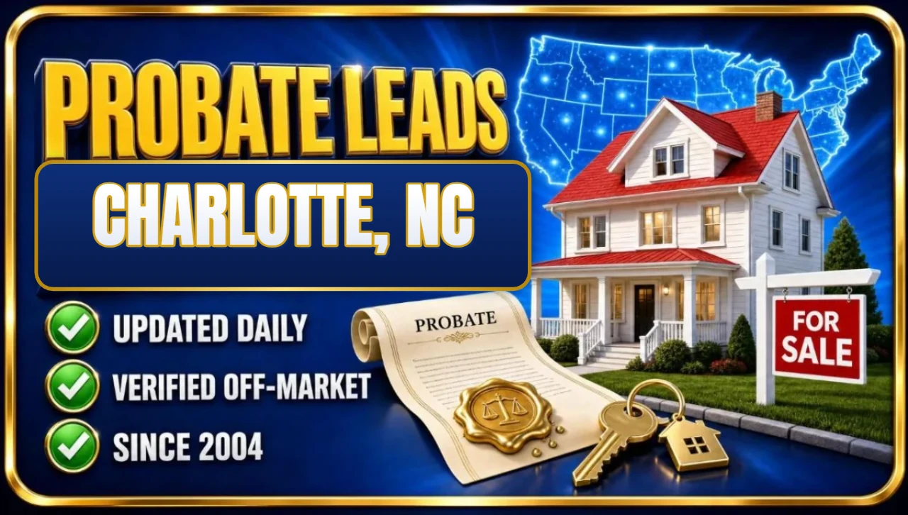 Probate real estate leads Charlotte, NC 3D hero: house with probate papers, keys and for sale sign with updated daily, verified off-market and since 2004 checks