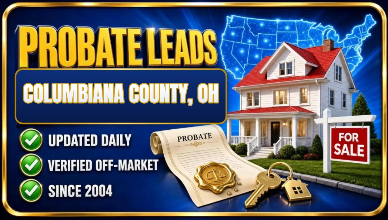 Probate real estate leads Columbiana County, OH 3D hero: house with probate papers, keys and for sale sign with updated daily, verified off-market and since 2004 checks