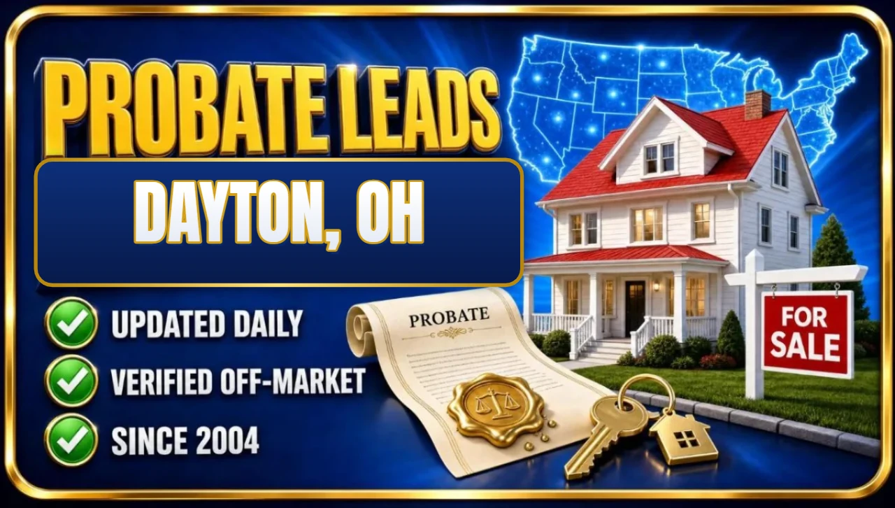 Probate real estate leads Dayton, OH 3D hero: house with probate papers, keys and for sale sign with updated daily, verified off-market and since 2004 checks