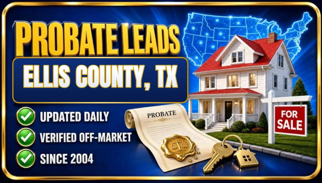 Probate real estate leads Ellis County, TX 3D hero: house with probate papers, keys and for sale sign with updated daily, verified off-market and since 2004 checks