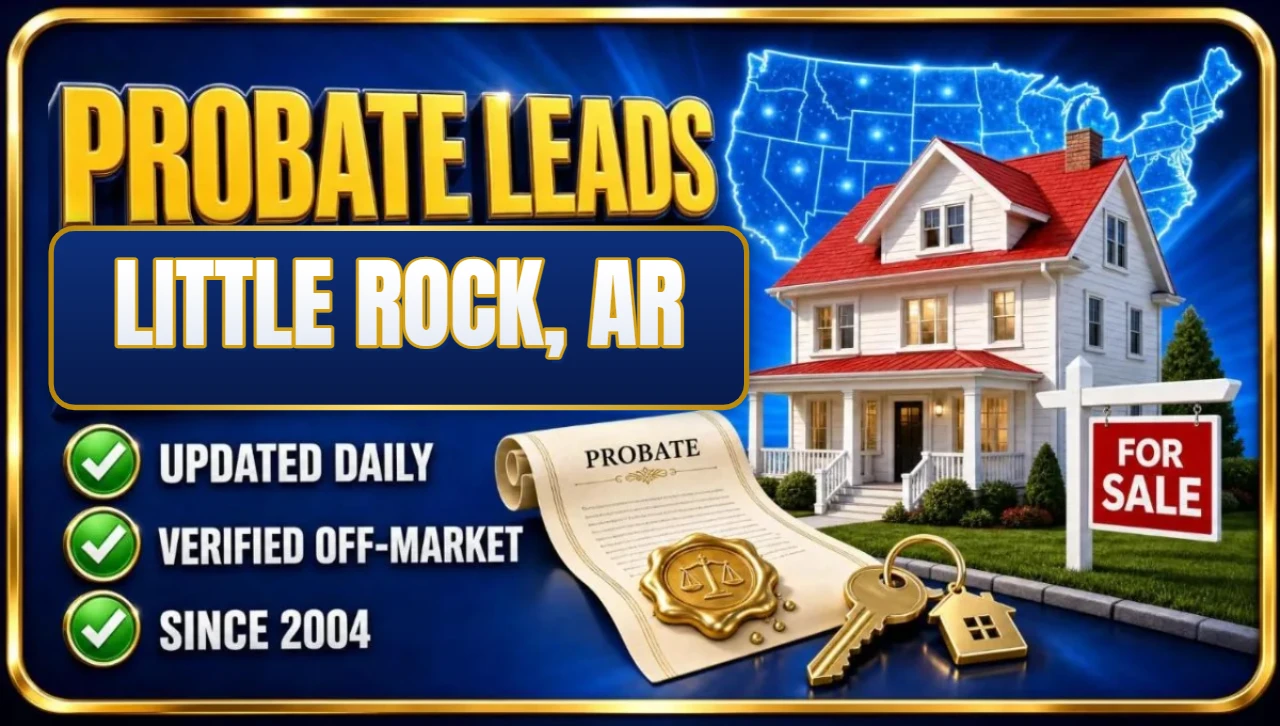 Probate real estate leads Little Rock, AR 3D hero: house with probate papers, keys and for sale sign with updated daily, verified off-market and since 2004 checks