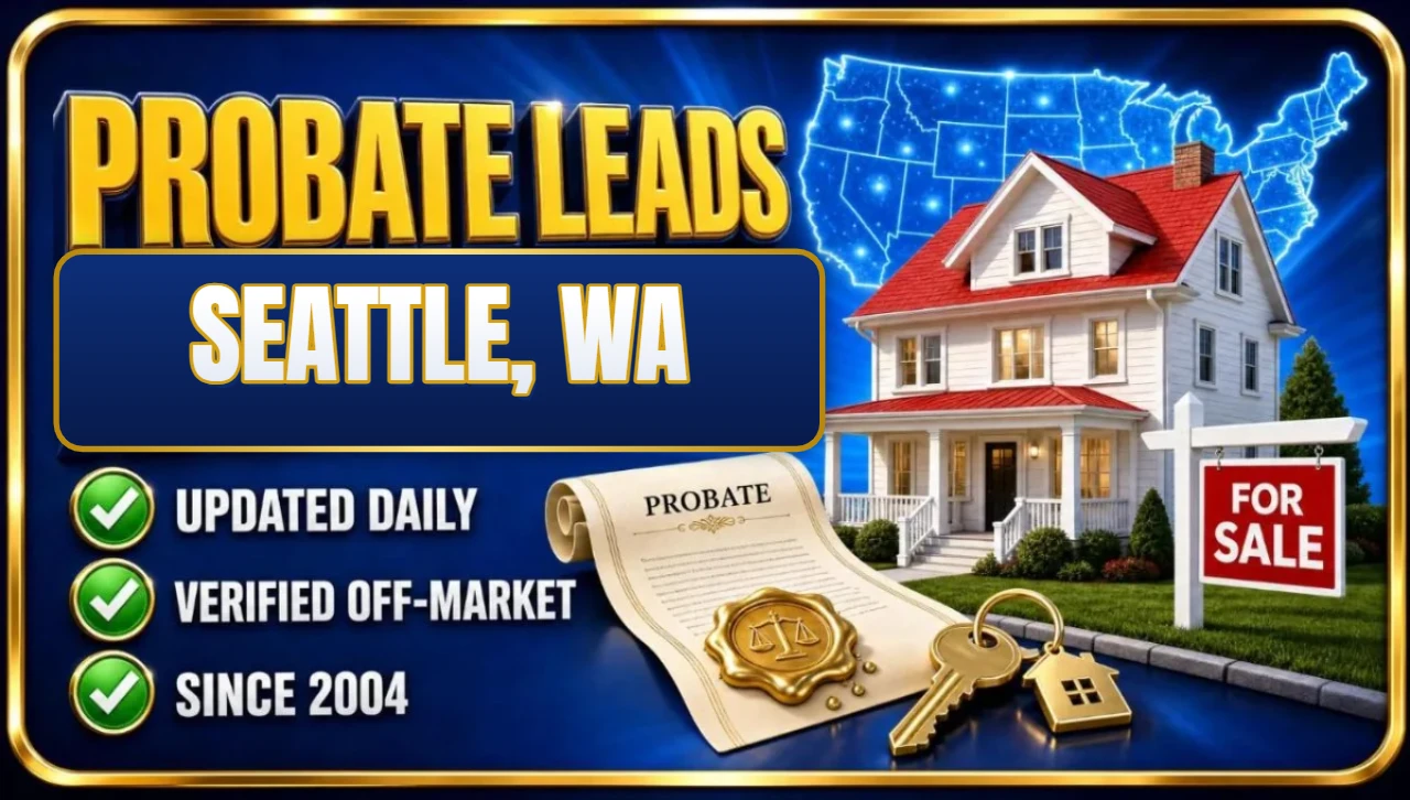 Probate real estate leads Seattle, WA 3D hero: house with probate papers, keys and for sale sign with updated daily, verified off-market and since 2004 checks