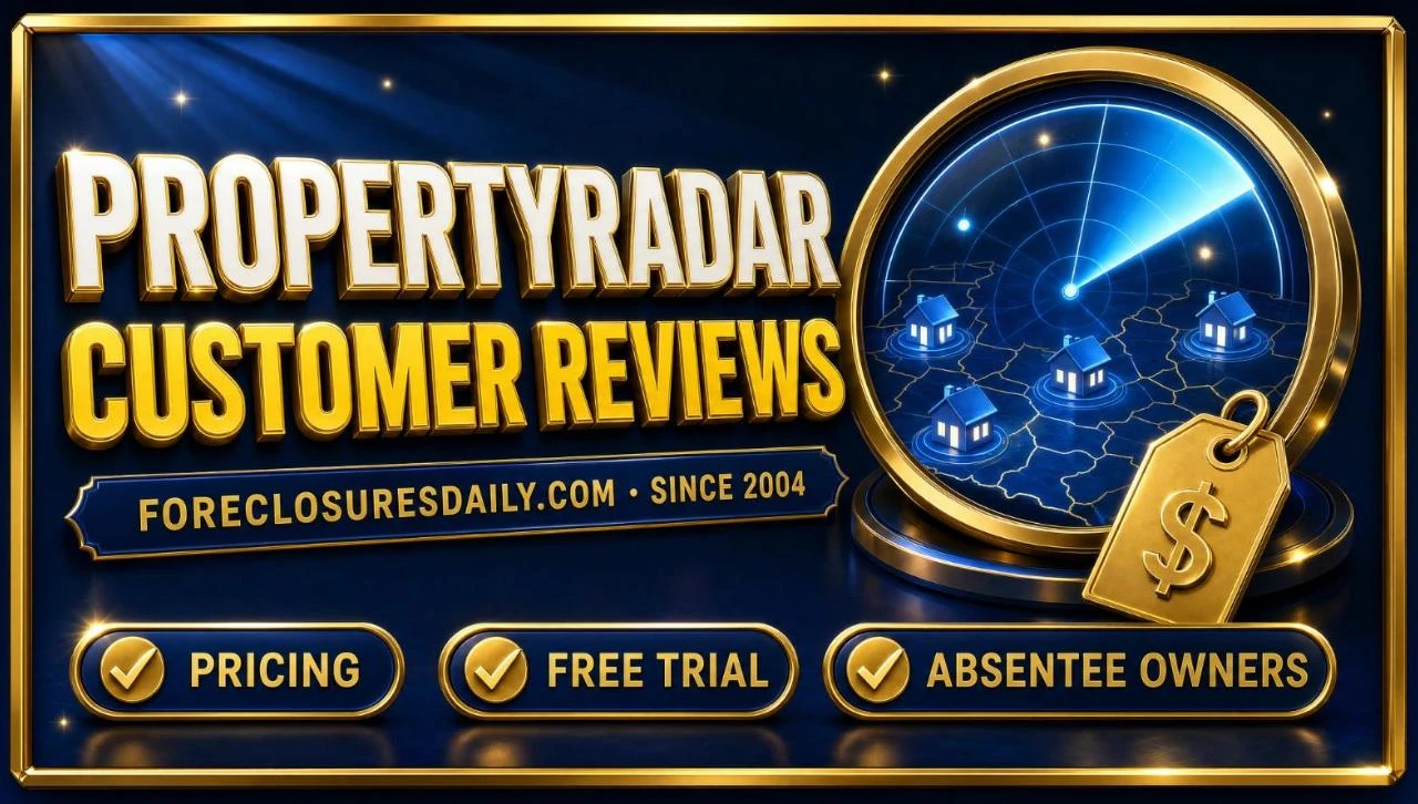 PropertyRadar customer reviews: ForeclosuresDaily.com
