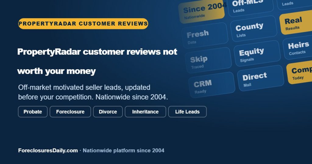 PropertyRadar customer reviews: not worth your money | ForeclosuresDaily.com