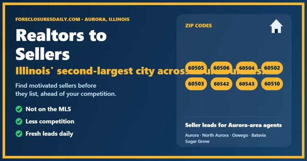 Realtors to sellers Aurora IL from ForeclosuresDaily.com