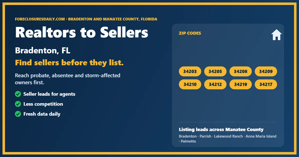 Realtors to sellers Bradenton listing lead guide from ForeclosuresDaily.com