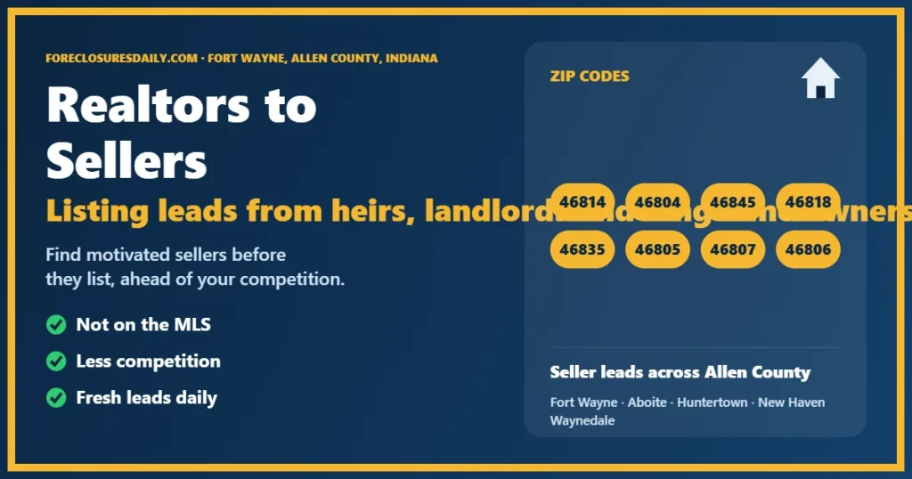 Connecting realtors to sellers in Fort Wayne guide from ForeclosuresDaily.com