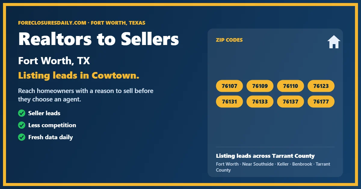 Realtors to sellers Fort Worth guide from ForeclosuresDaily.com