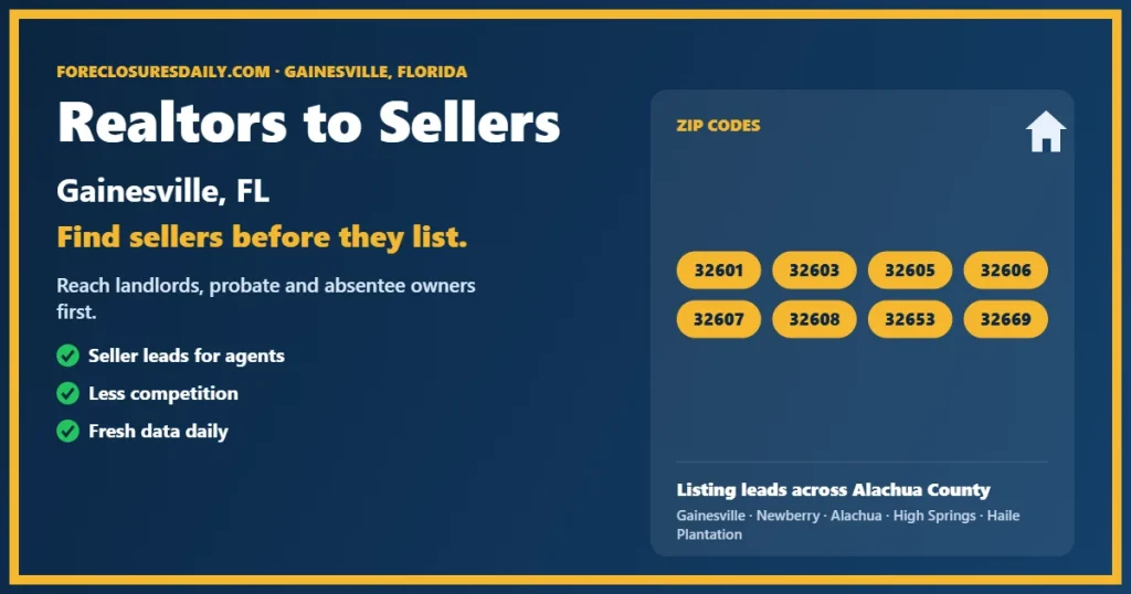 Realtors to sellers Gainesville listing lead guide from ForeclosuresDaily.com