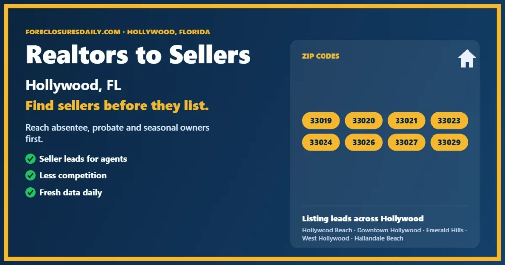 Realtors to sellers Hollywood FL listing lead guide from ForeclosuresDaily.com