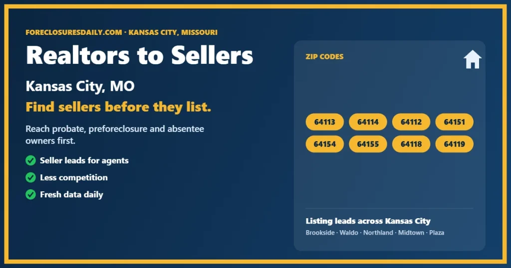 Realtors to sellers Kansas City listing lead guide from ForeclosuresDaily.com