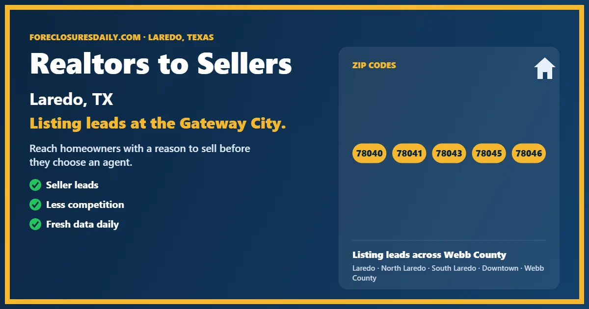 Realtors to sellers Laredo guide from ForeclosuresDaily.com