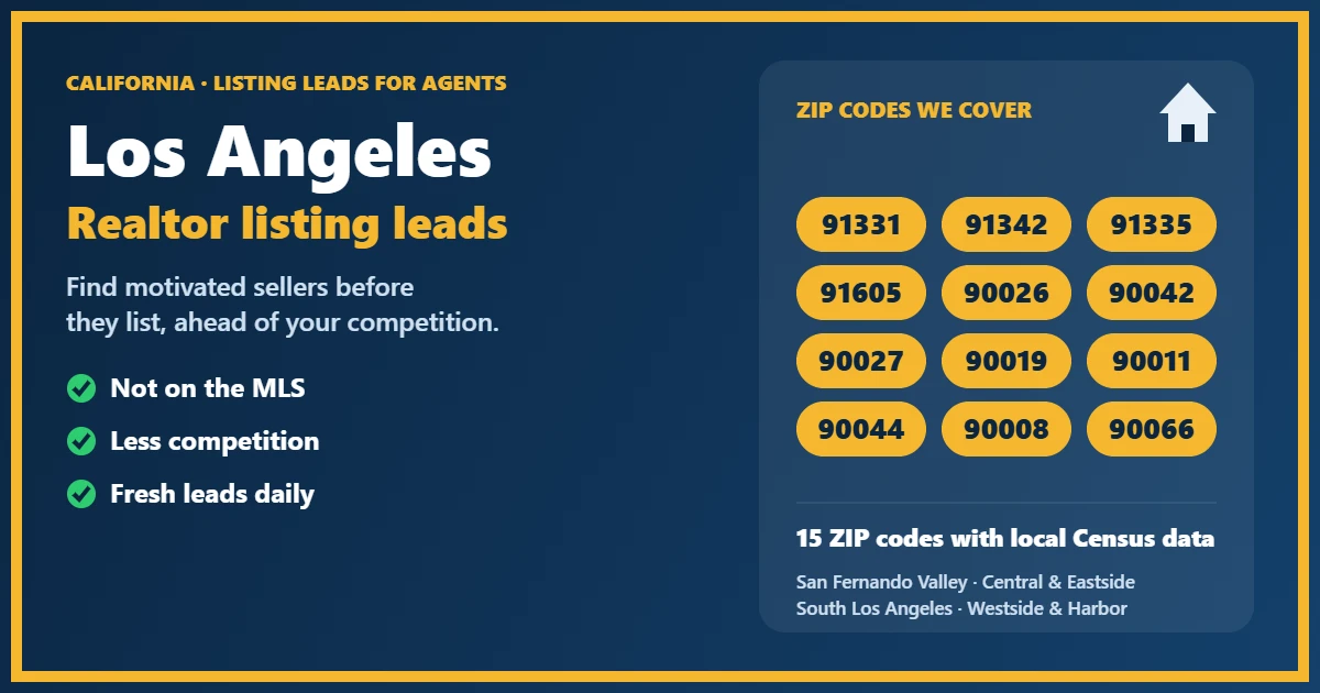 Realtors to sellers Los Angeles: seller leads for agents in 15 Los Angeles ZIP codes