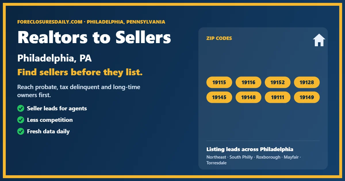 Realtors to sellers Philadelphia listing lead guide from ForeclosuresDaily.com