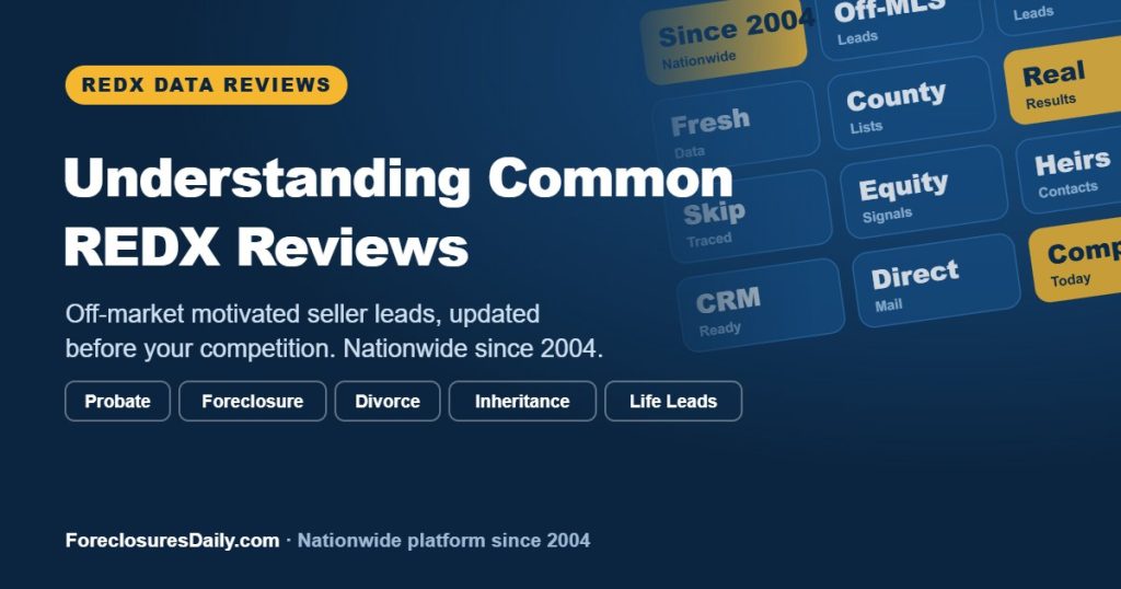 Understanding Common REDX Reviews | ForeclosuresDaily.com