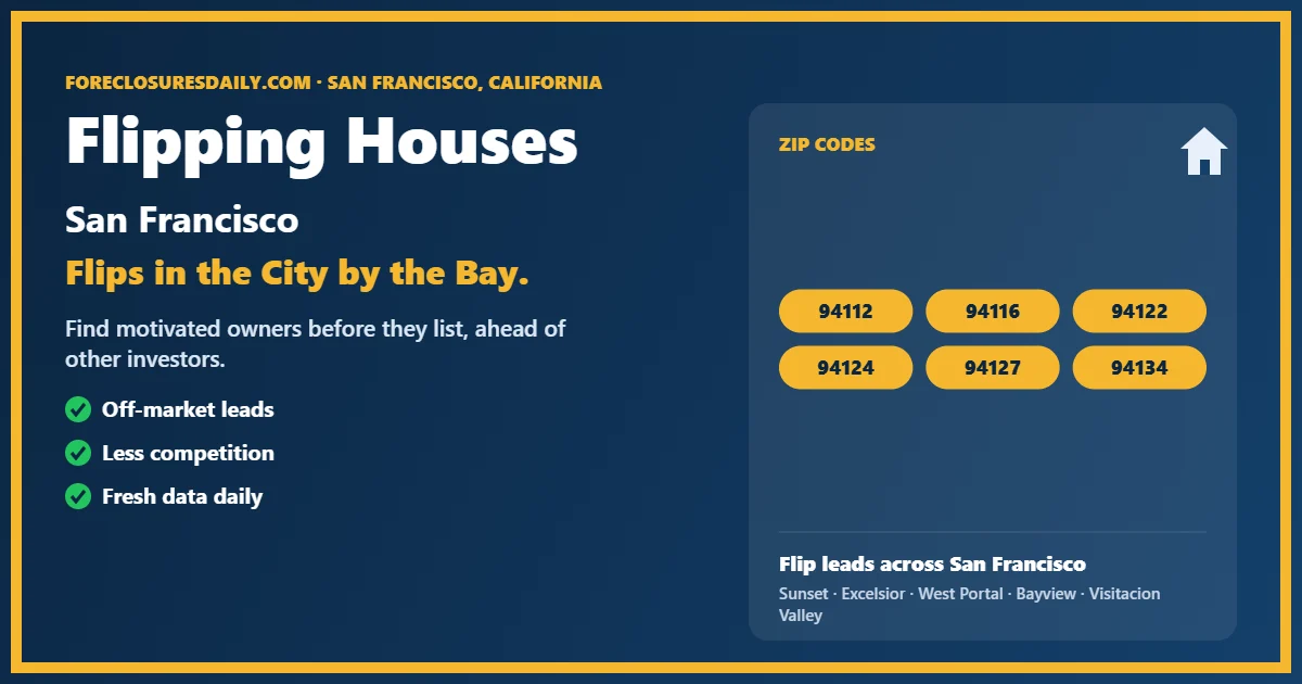 Flipping houses San Francisco guide from ForeclosuresDaily.com