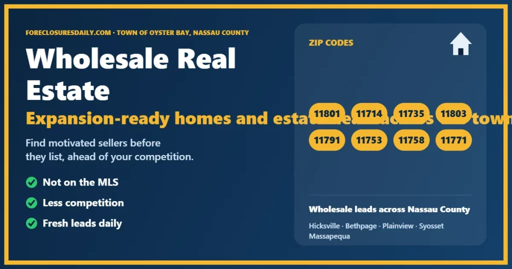 Wholesale real estate Oyster Bay NY guide from ForeclosuresDaily.com