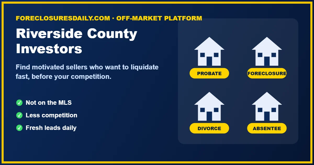 Riverside County wholesale real estate investors finding off-market deals